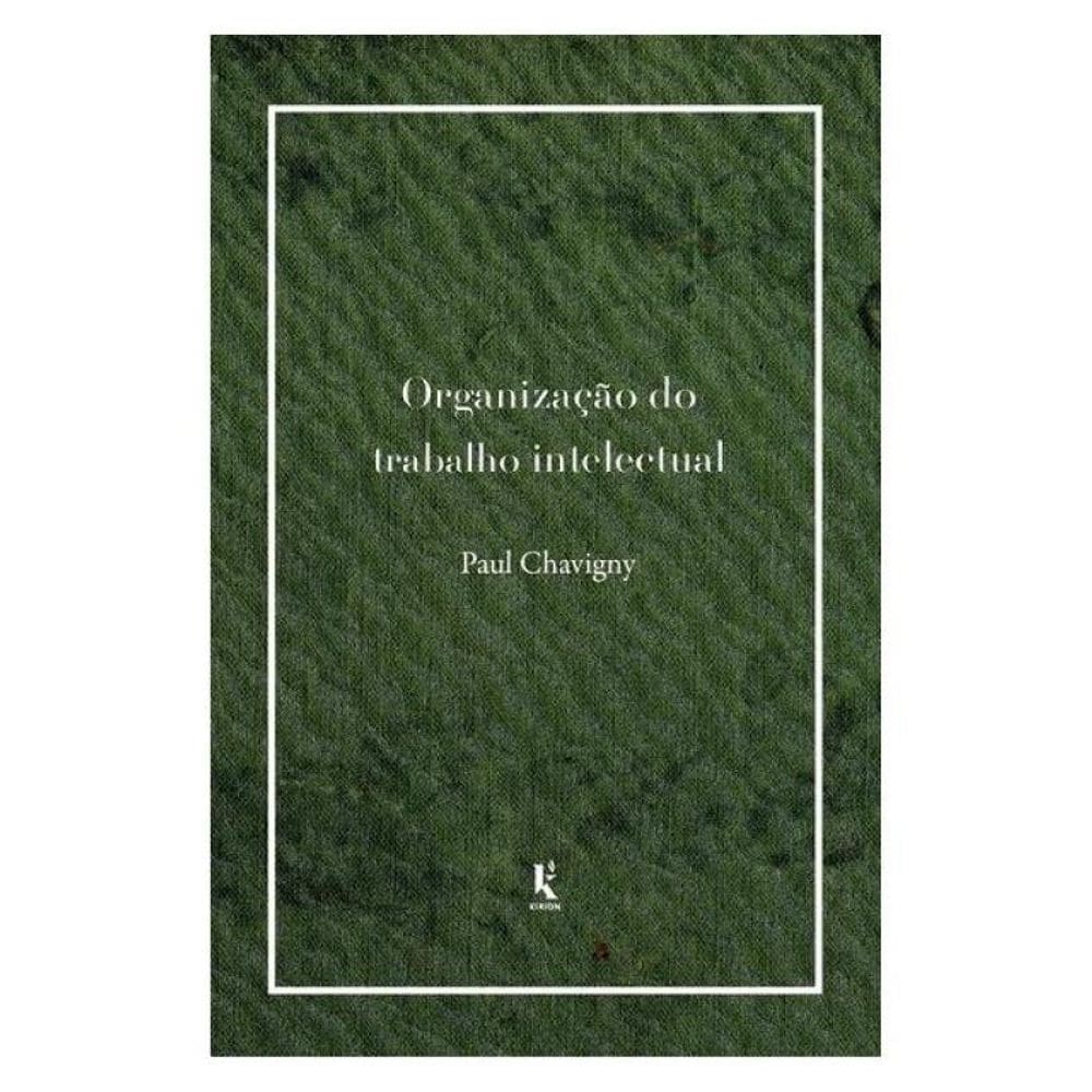 Organização Do Trabalho Intelectual