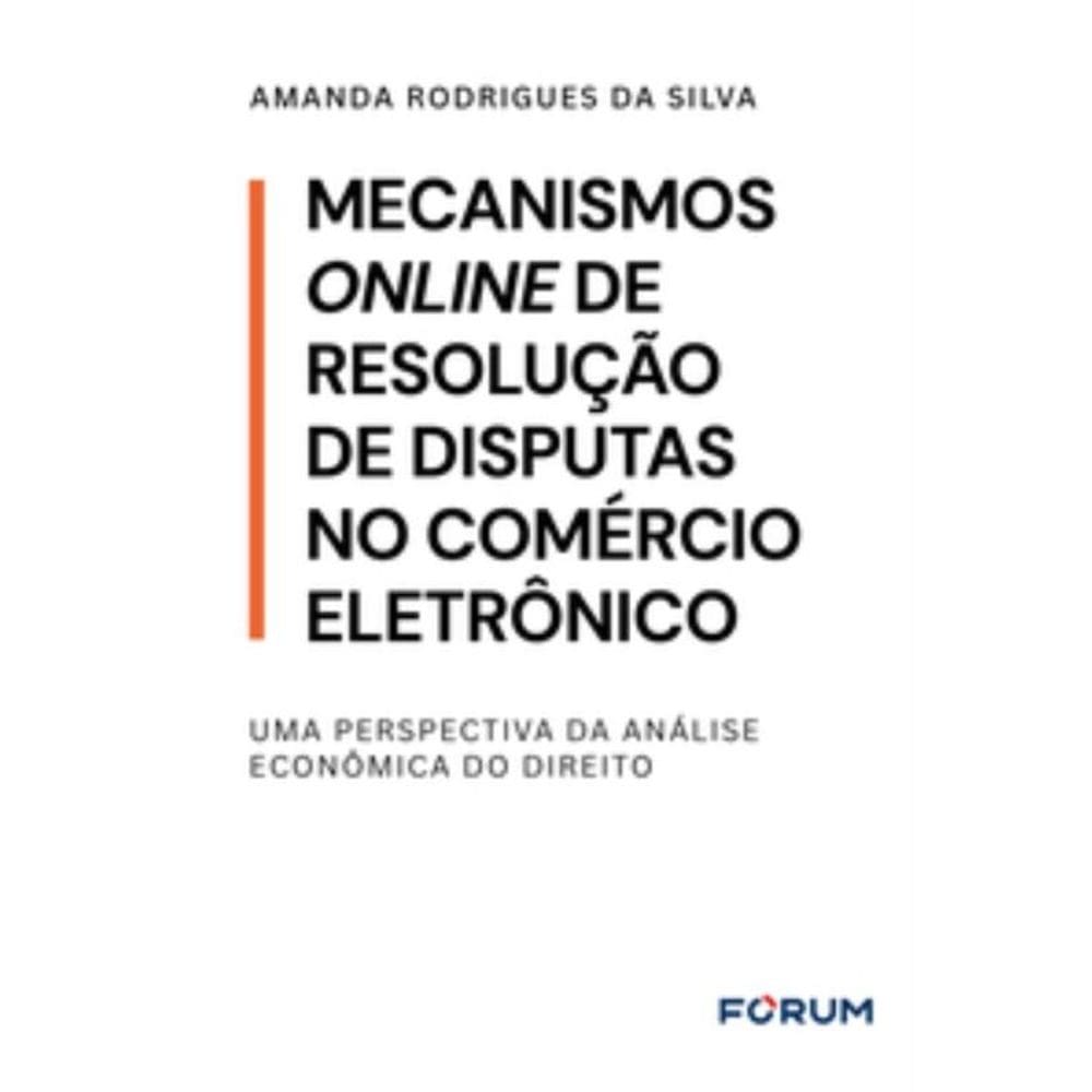 Mecanismos Online De Resolução De Disputas No Comércio Eletrônico