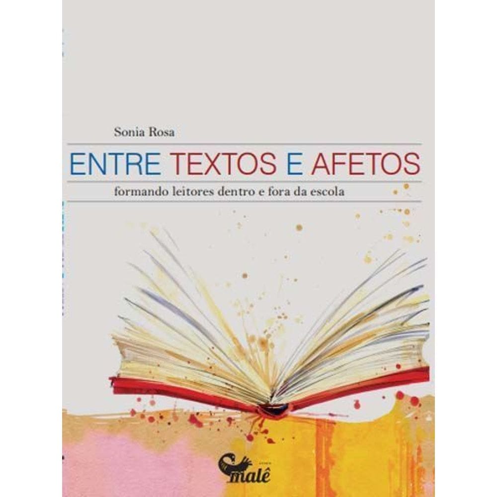 Entre Textos e Afetos: Formando Leitores Dentro e Fora Da Escola