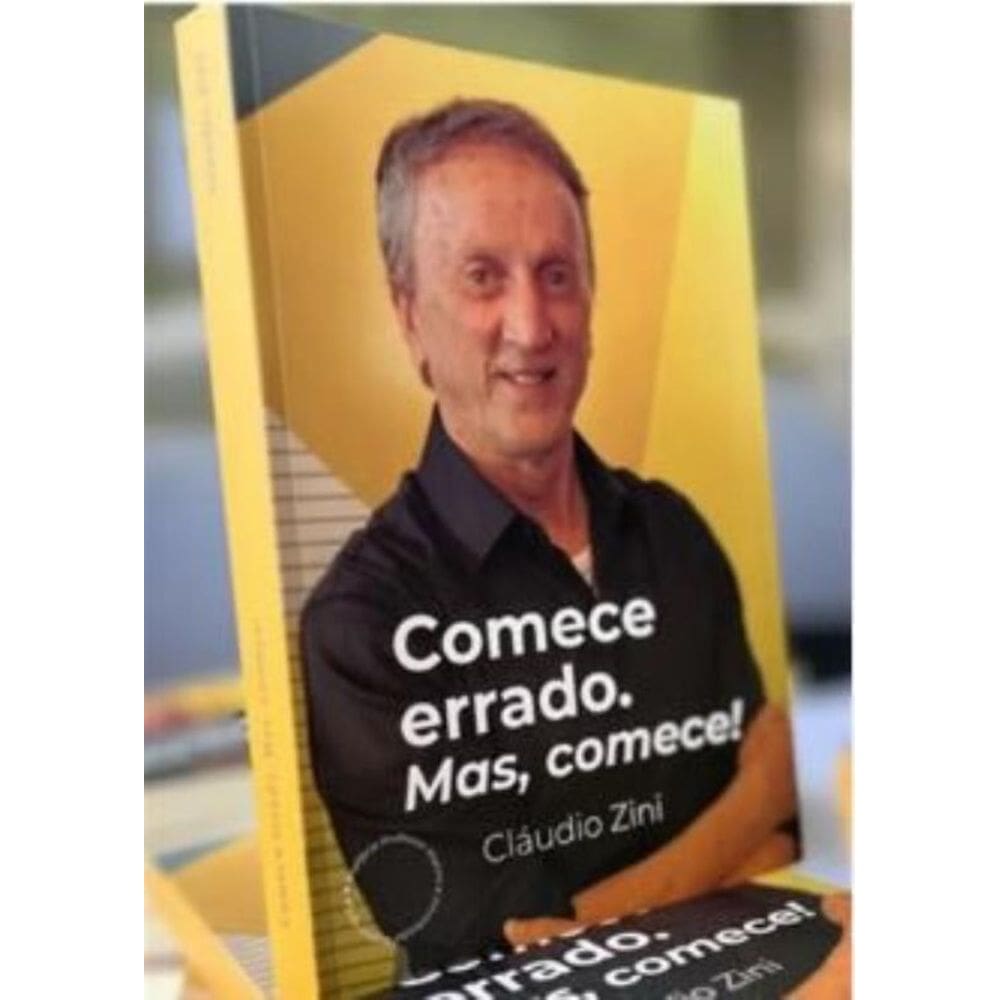 Comece Errado. Mas, Comece