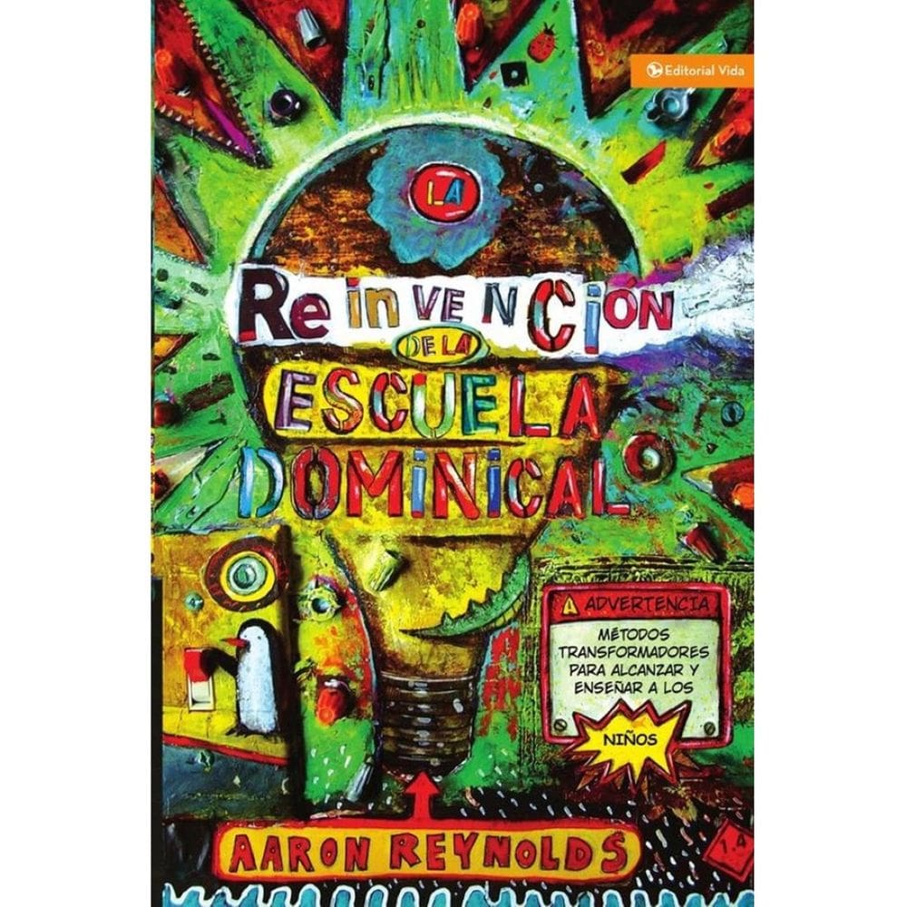 La reinvención de la escuela dominical - Espanhol