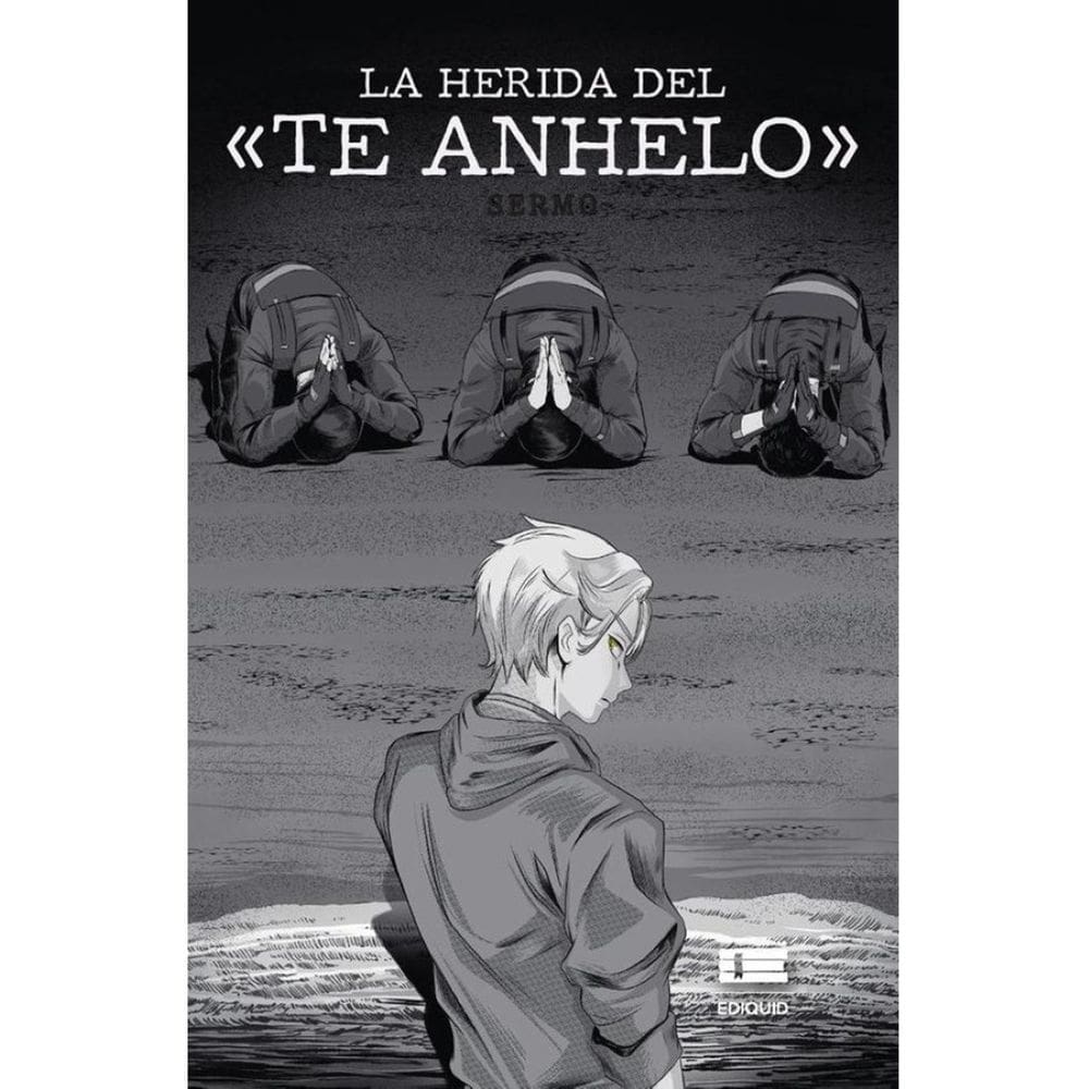 La herida del ”Te anhelo” - Espanhol