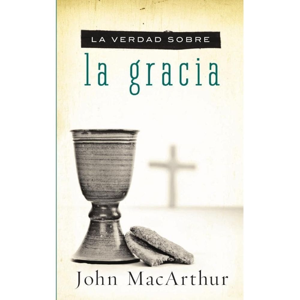 La verdad sobre la gracia - Espanhol