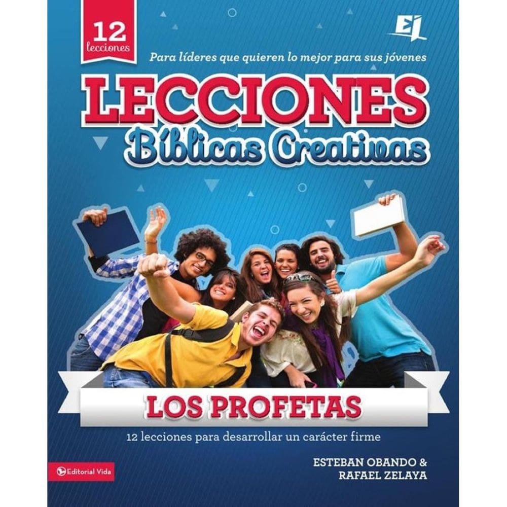 Lecciones biblicas creativas: Los Profetas - Espanhol