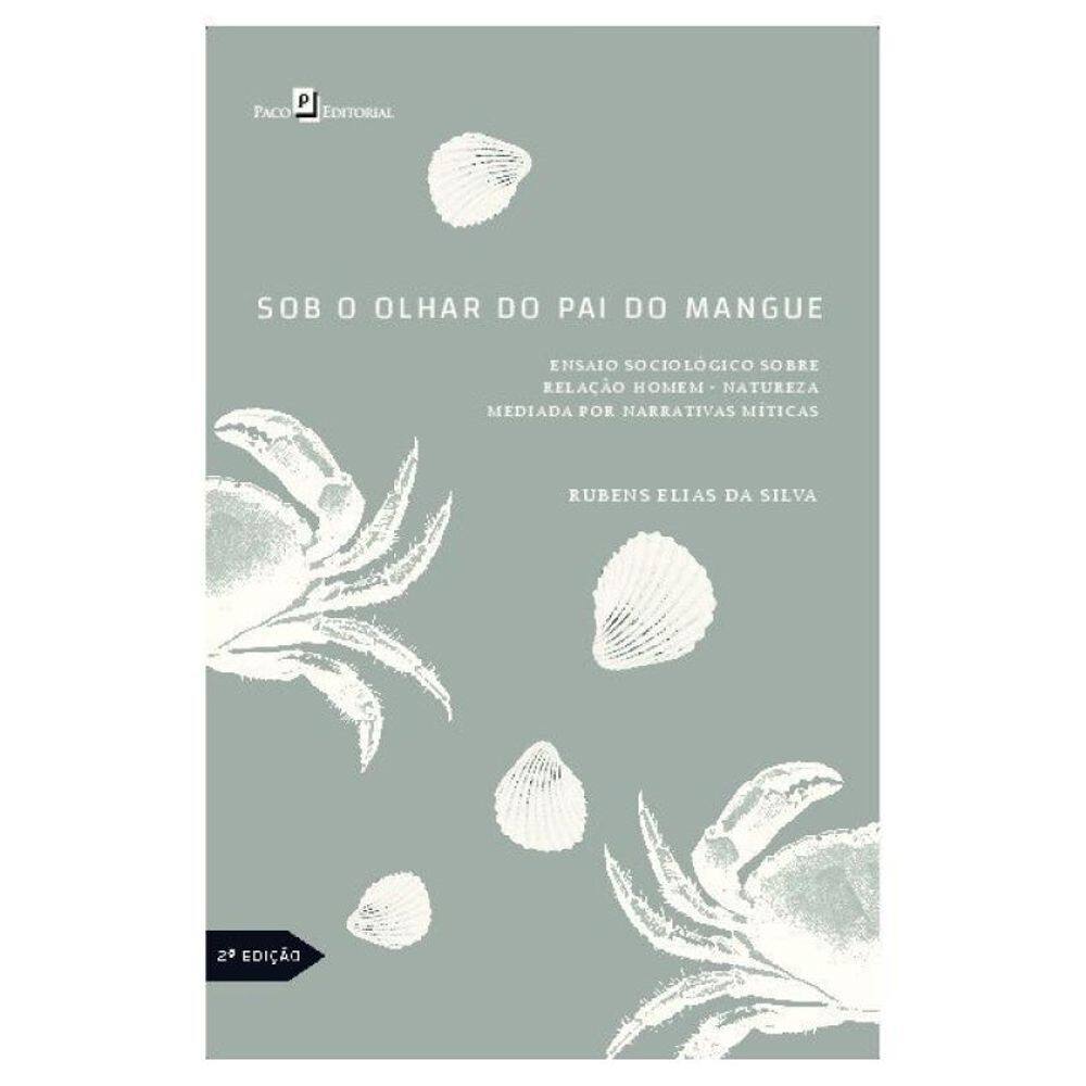 Sob O Olhar Do Pai Do Mangue