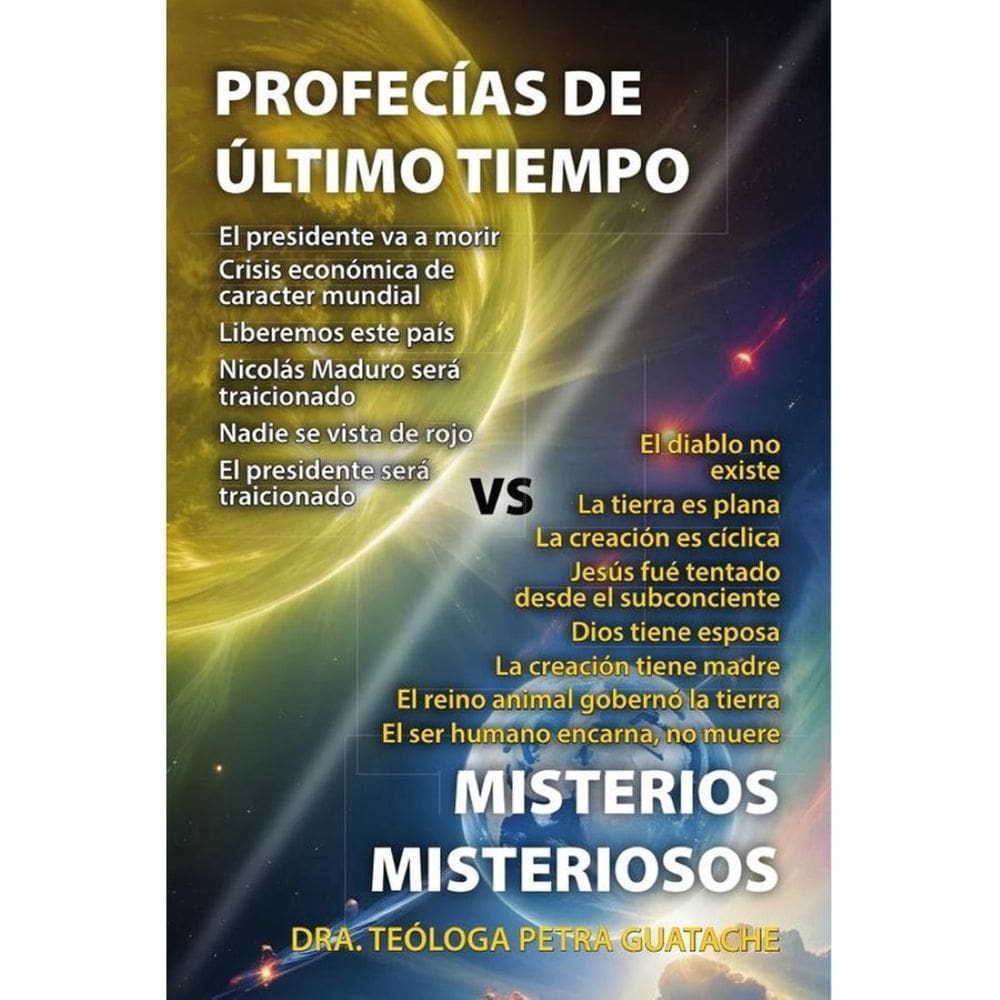 Profecías de los últimos tiempos versus misterios misteriosos - Espanhol