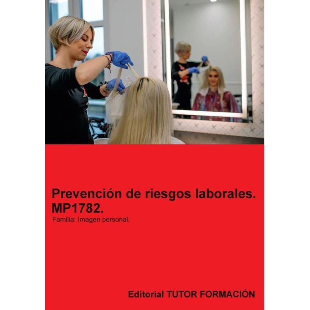 Prevención de riesgos laborales. MP1782. Familia: Imagen personal. - Espanhol