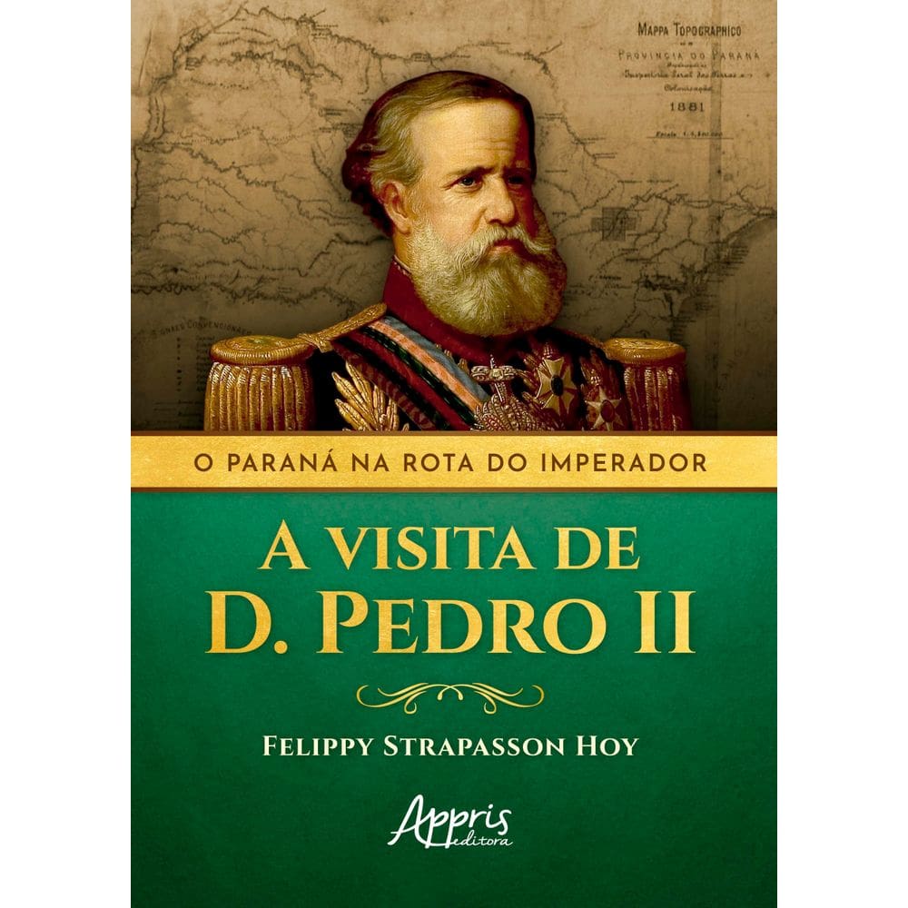 O Paraná na rota do Imperador