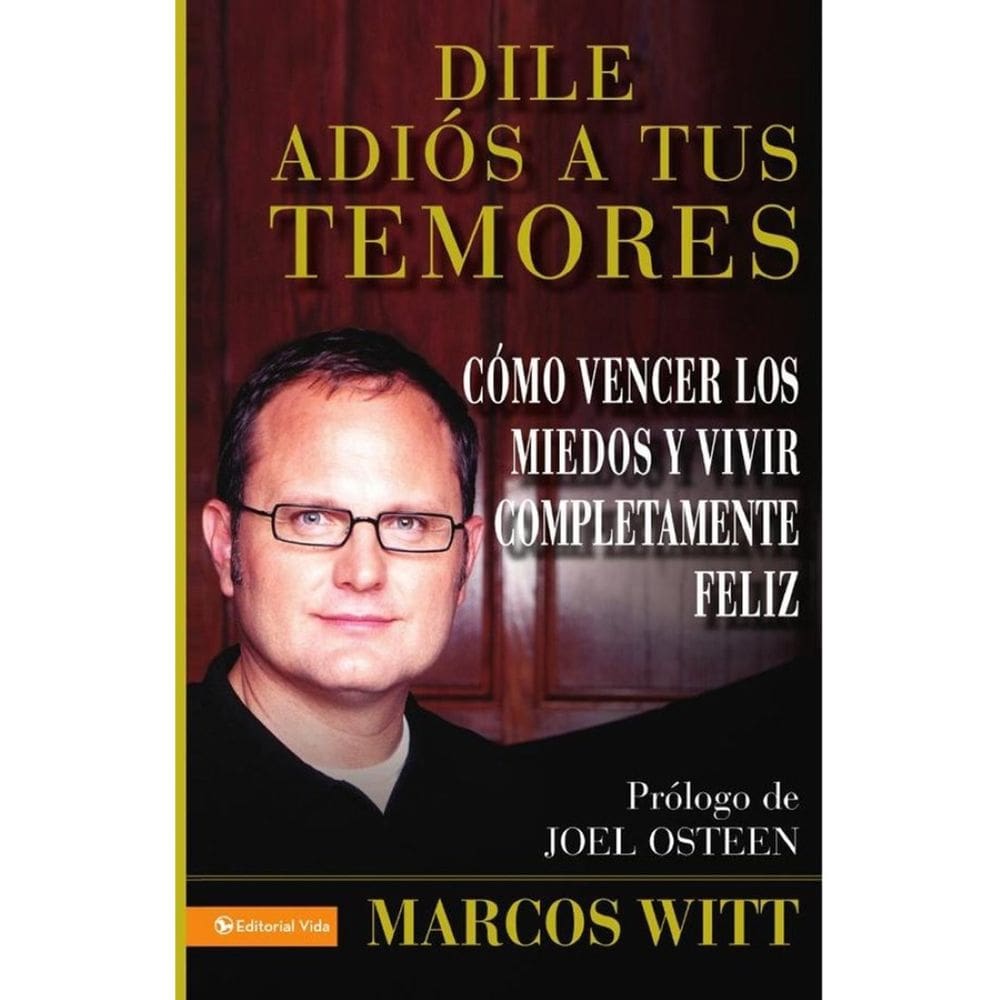 Dile adiós a tus temores - Espanhol