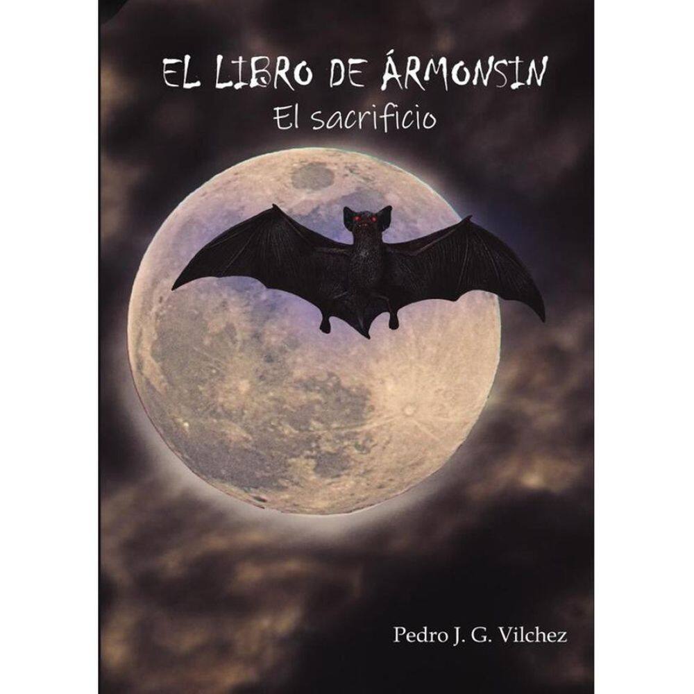 El Libro de Armosin. El sacrificio  - Espanhol