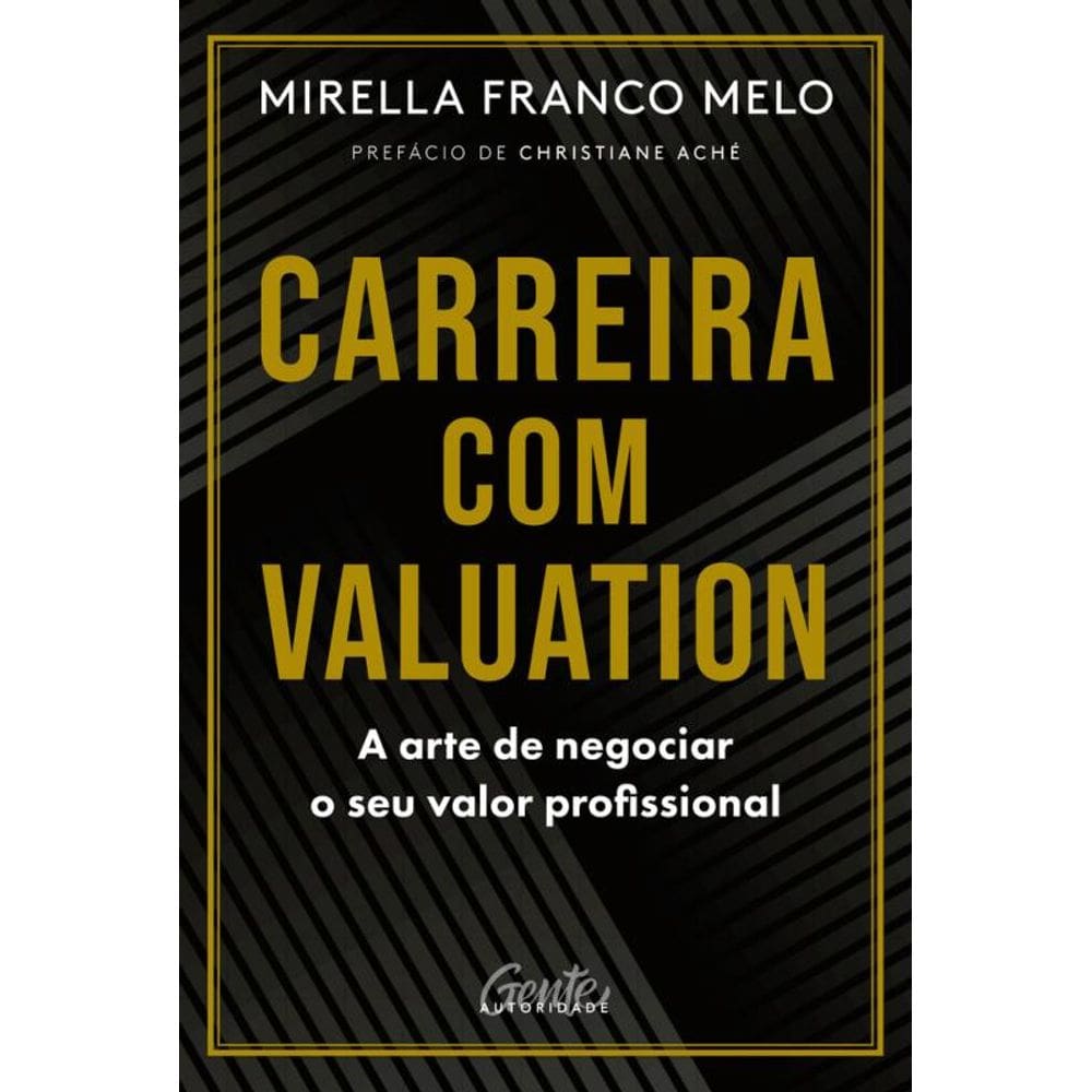 Carreira com valuation: A arte de negociar o seu valor profissional