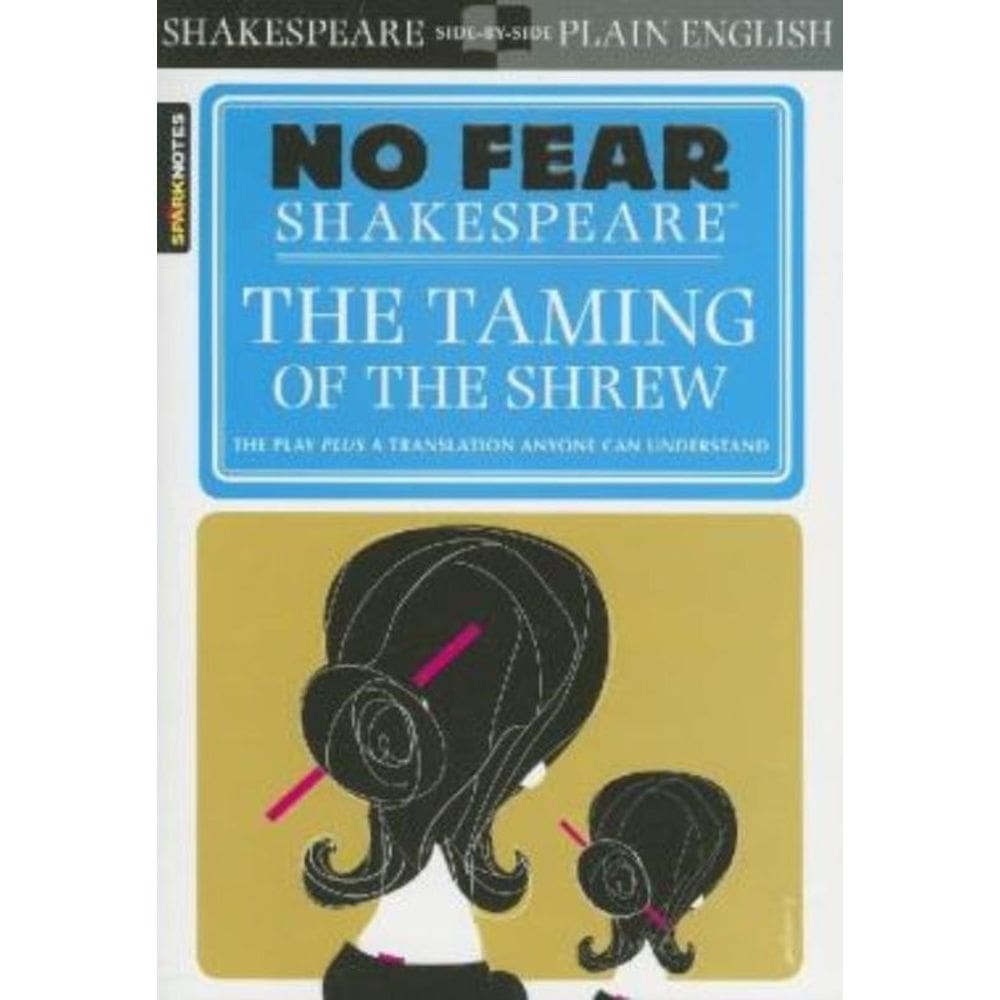 Taming Of The Shrew, The (No Fear Shakespeare)