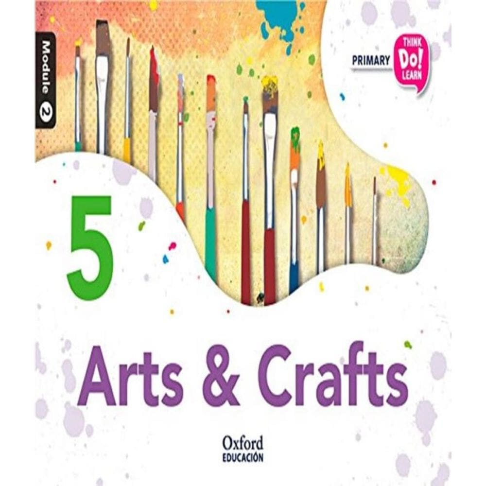 Arts And Crafts 5 - Student Book - Module 2