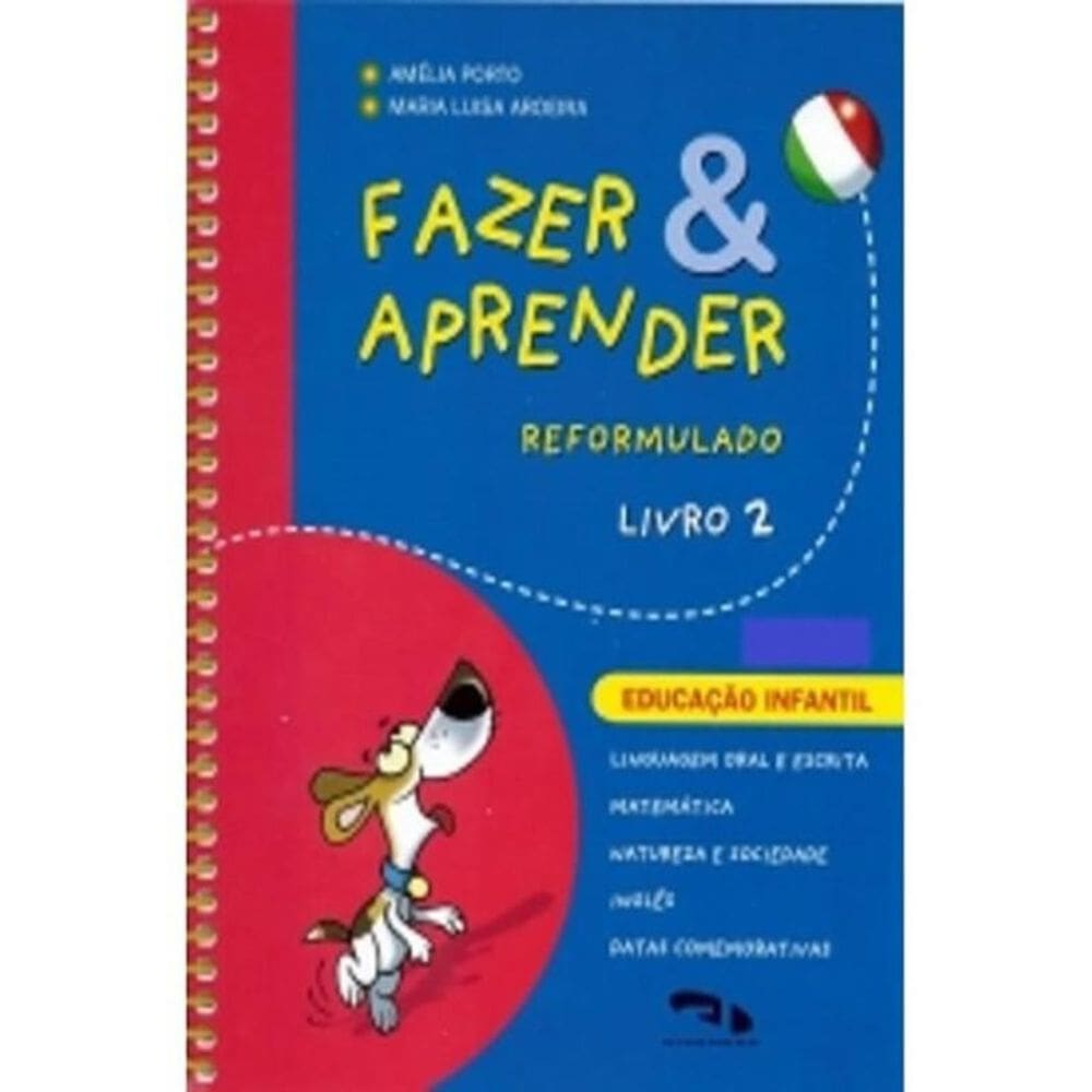 Fazer E Aprender - Reformulado - Livro 2 - Educacao Infantil - Integrado