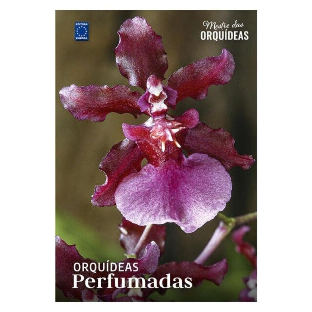 Orquídeas Perfumadas - Mestre Das Orquídeas - Volume 28