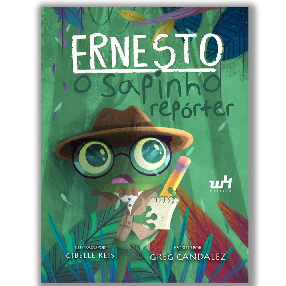 Livro Ernesto, O Sapinho Reporter Autor Greg Candalez