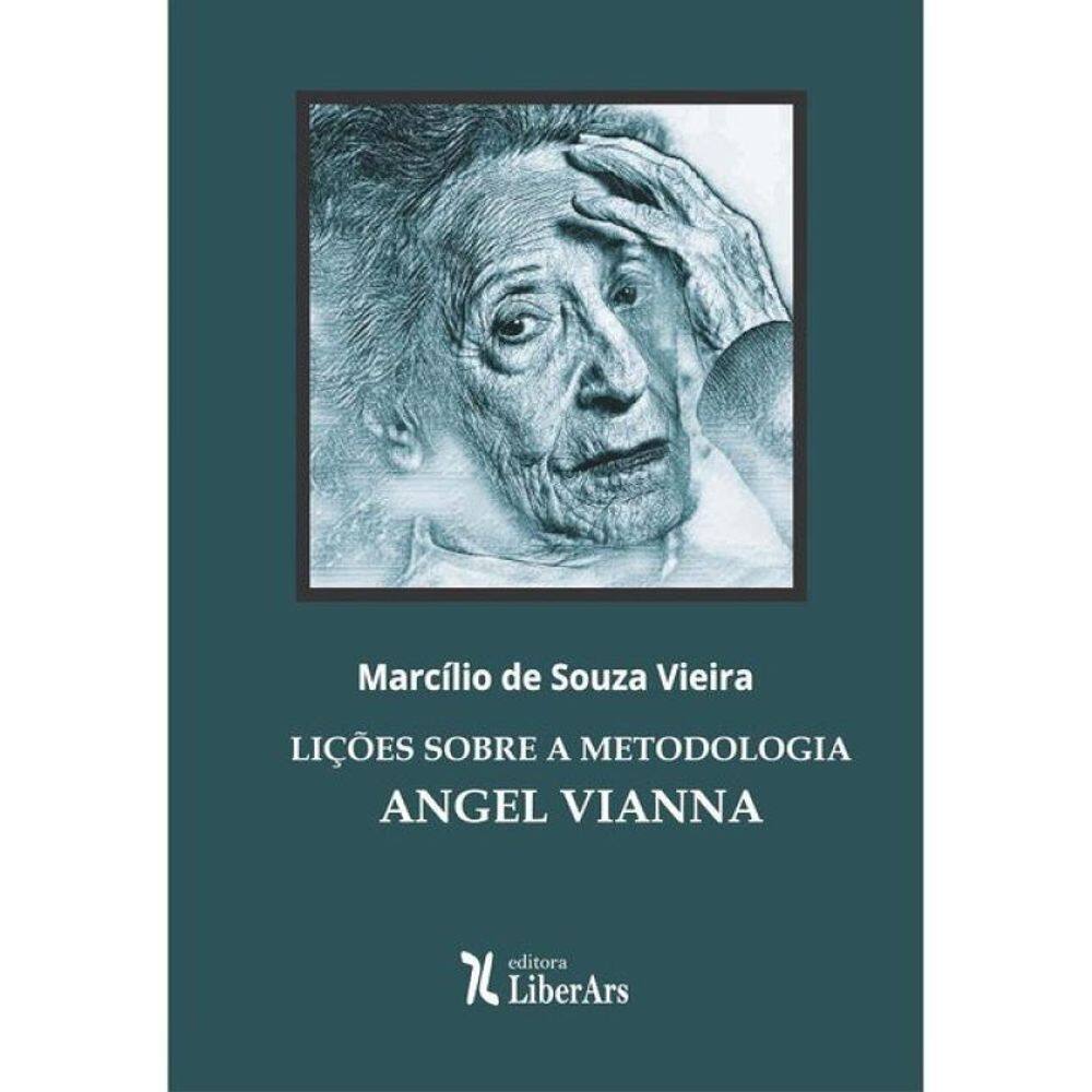 Lições Sobre A Metodologia Angel Vianna
