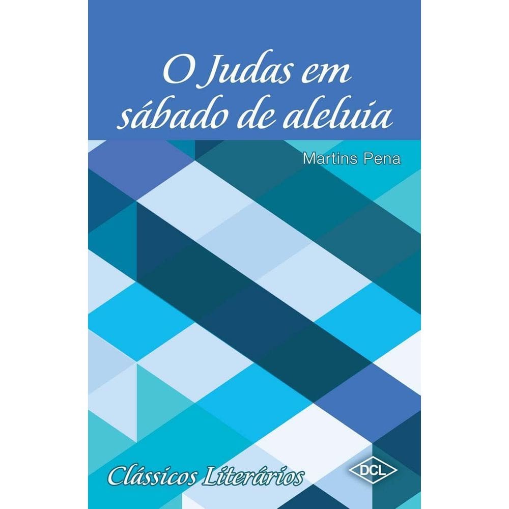 Clássicos Literários - O Judas Em Sábado de Aleluia