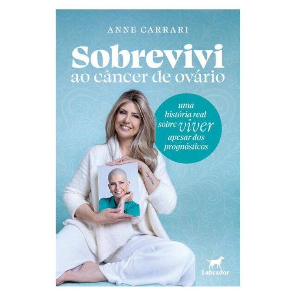 Sobrevivi Ao Câncer De Ovário