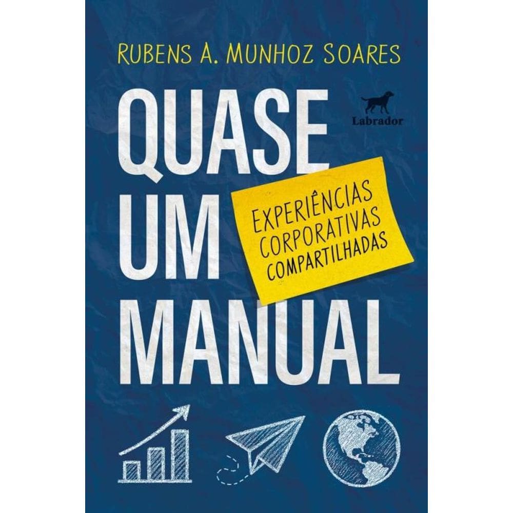Quase Um Manual - Experiências Corporativas Compartilhadas