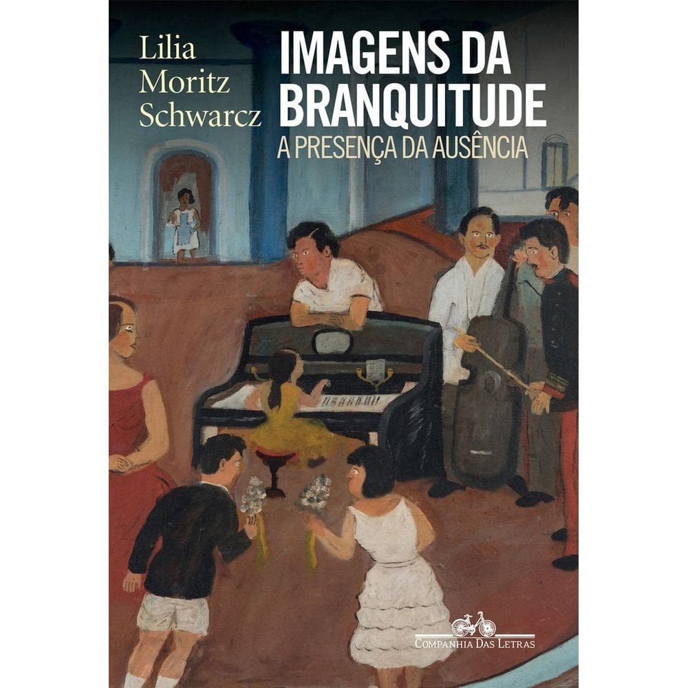 Imagens da Branquitude - A Presença da Ausência
