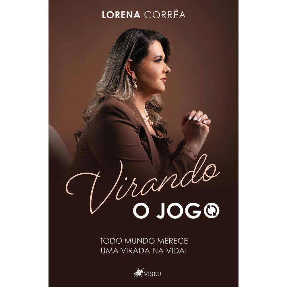 Virando o jogo:Todo mundo merece uma virada na vida!