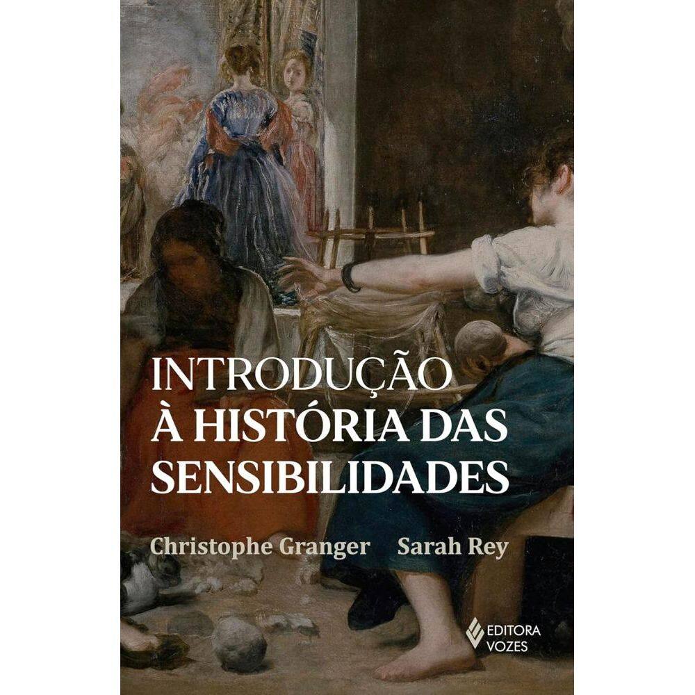 Introdução à história das sensibilidades (0111)