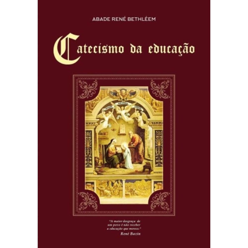 Catecismo Da Educação