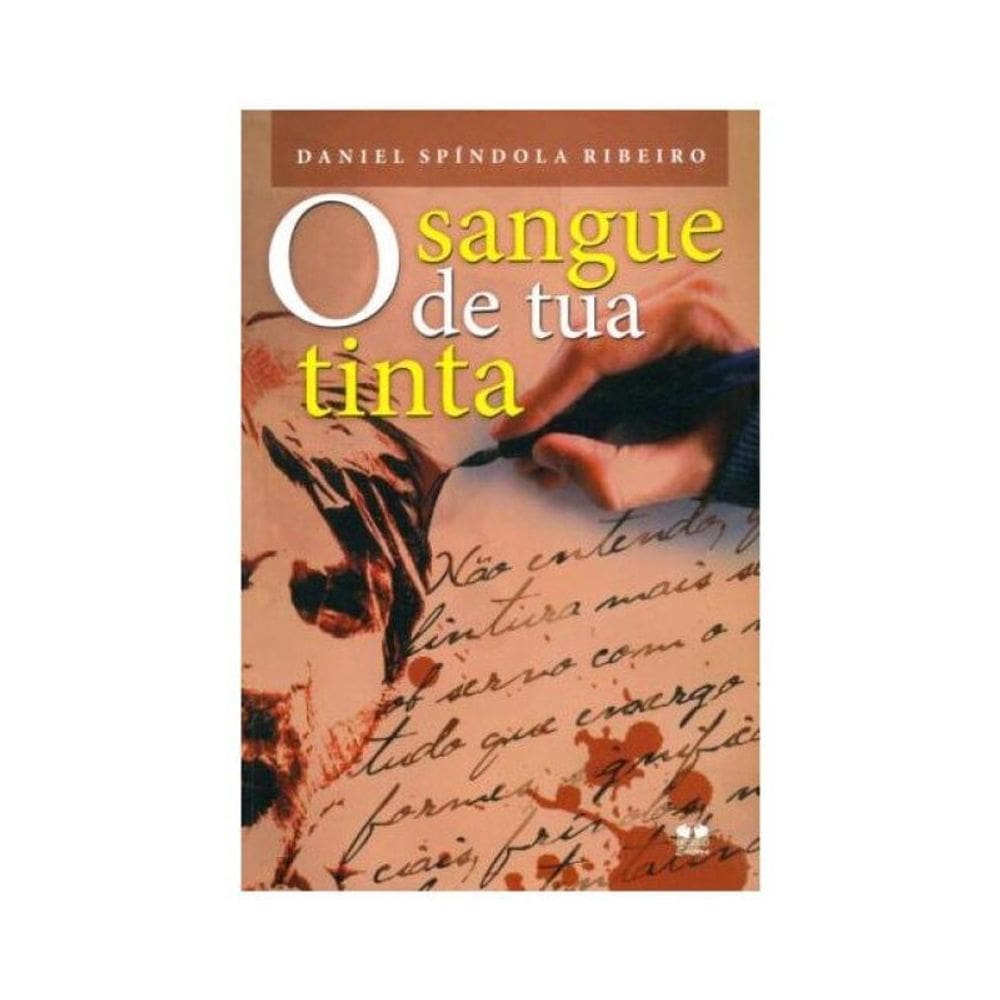 O Sangue De Tua Tinta