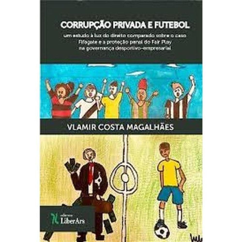 Corrupção Privada E Futebol - 2023