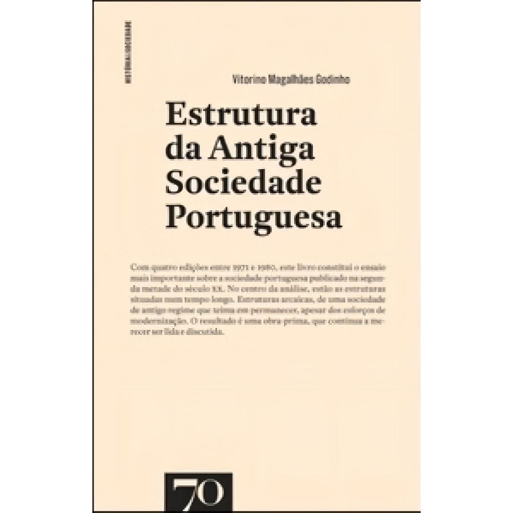 Estrutura da Antiga Sociedade Portuguesa