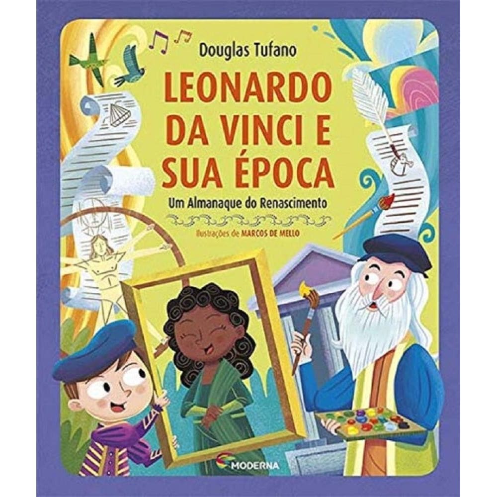 Leonardo da Vinci e Sua época
