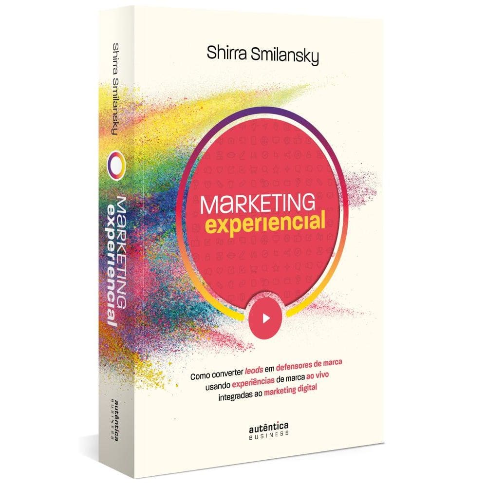 Marketing Experiencial: Como converter leads em defensores de marca usando experiências de marca ao vivo integradas ao marketing digital