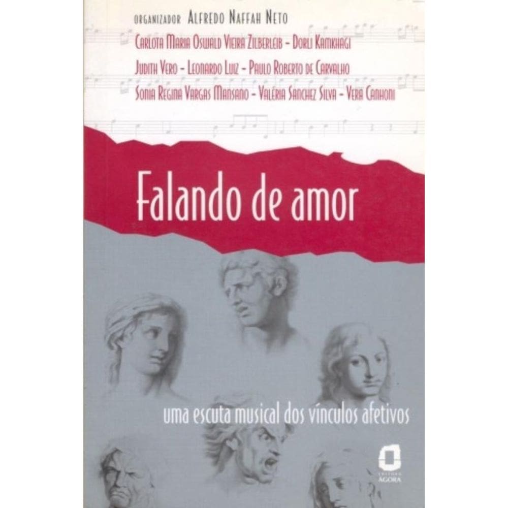 Falando De Amor - Uma Escuta Musical Dos Vínculos Afetivos