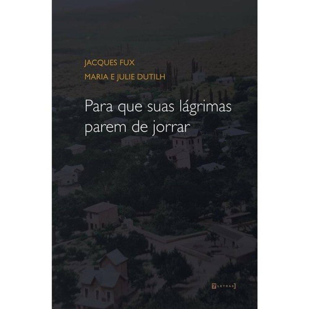 Para Que Suas Lágrimas Parem De Jorrar