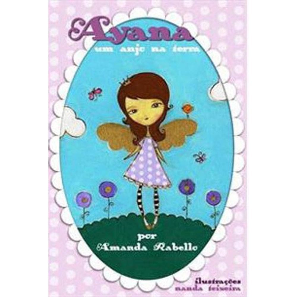 Ayana: Um Anjo Na Terra