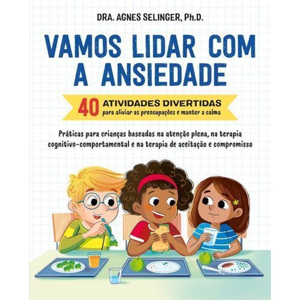 Vamos Lidar Com a Ansiedade