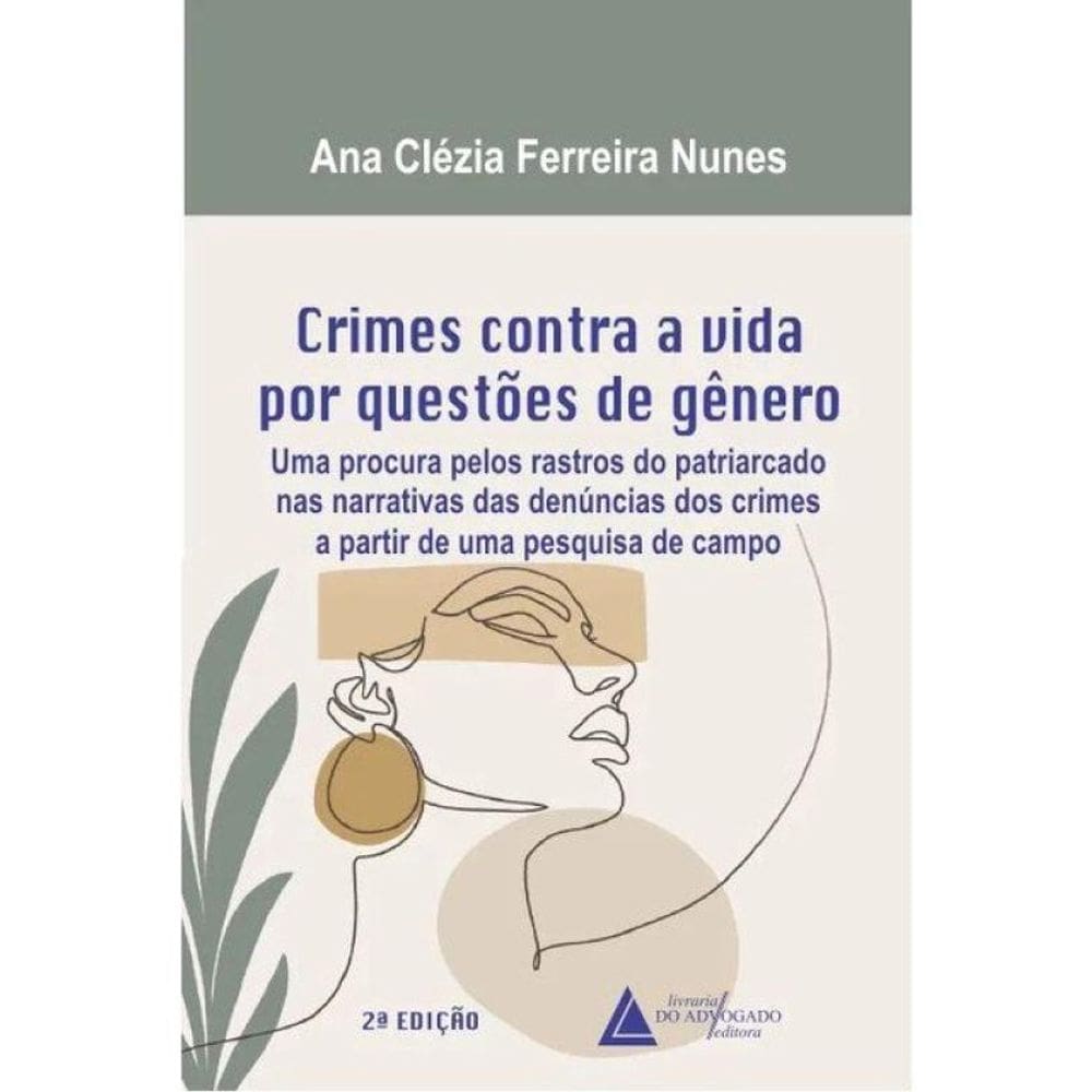 Crimes Contra A Vida Por Questões De Gênero - 2025