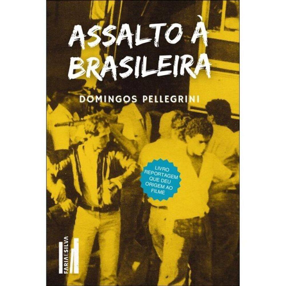 Assalto À Brasileira