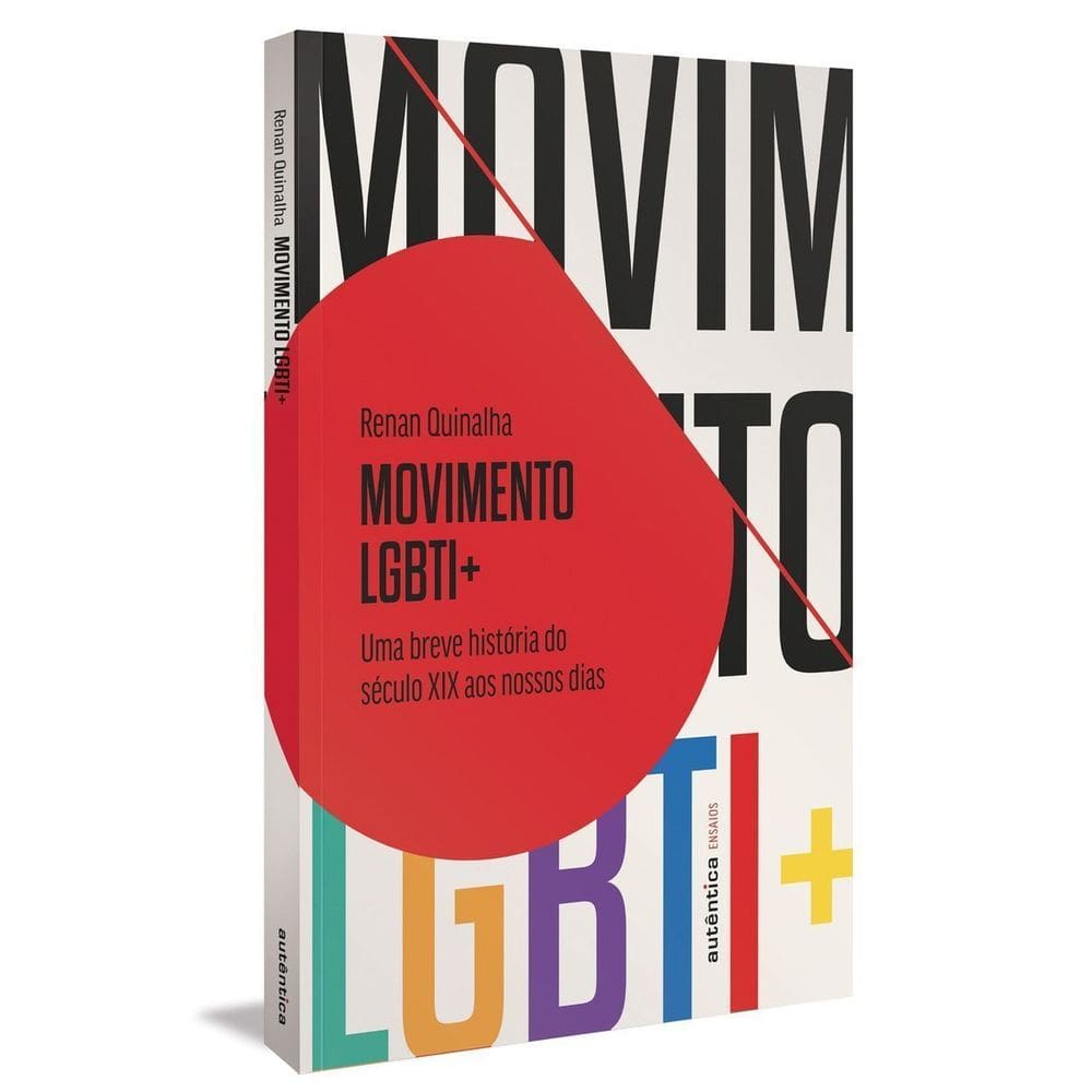 Movimento Lgbti+ - Uma Breve História Do Século Xix Aos Nossos Dias