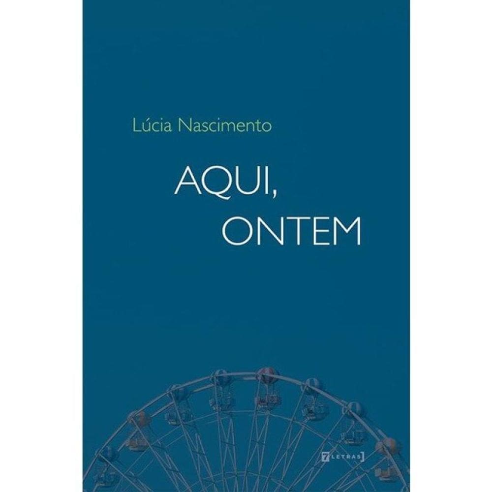 Aqui, Ontem