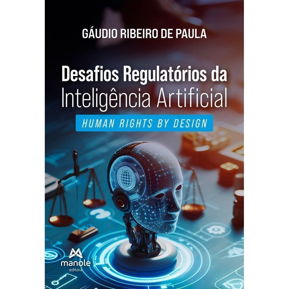 Desafios Regulatórios Da Inteligência Artificial