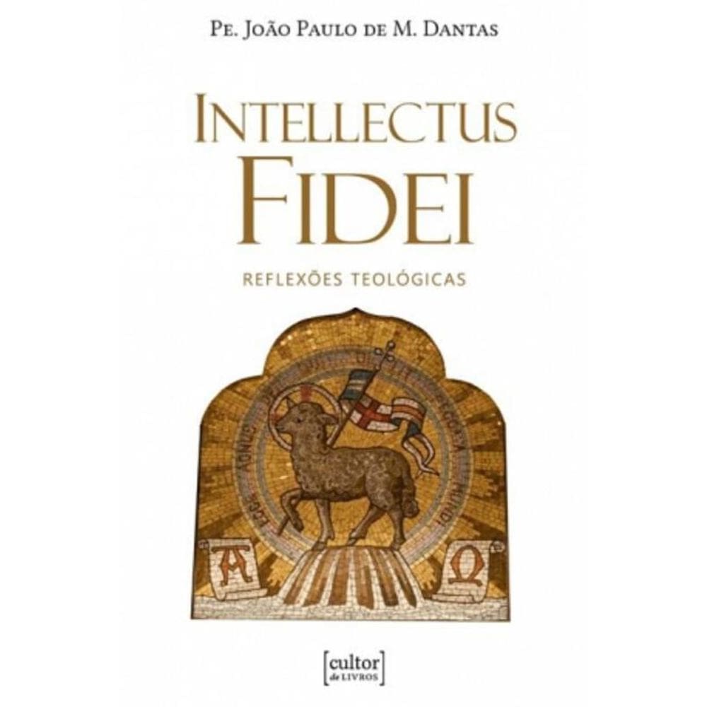 Intellectus fidei - reflexões teológicas