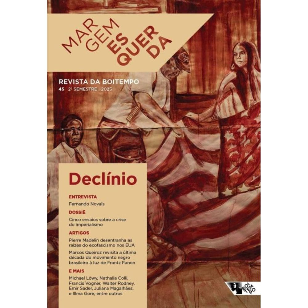 Margem Esquerda - Revista da Boitempo - Vol. 45