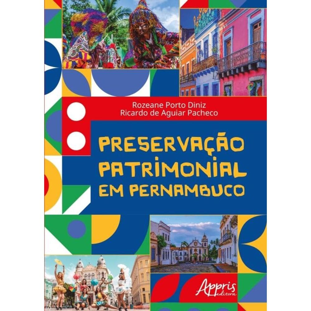 Preservação Patrimonial Em Pernambuco