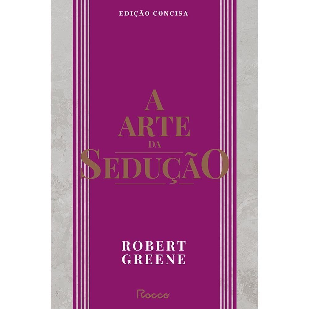 A Arte da Sedução - Edição Concisa