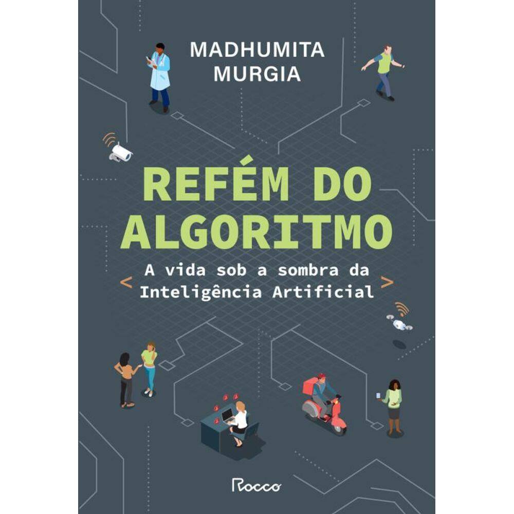 Refém do algoritmo: A vida sob a sombra da inteligência artificial