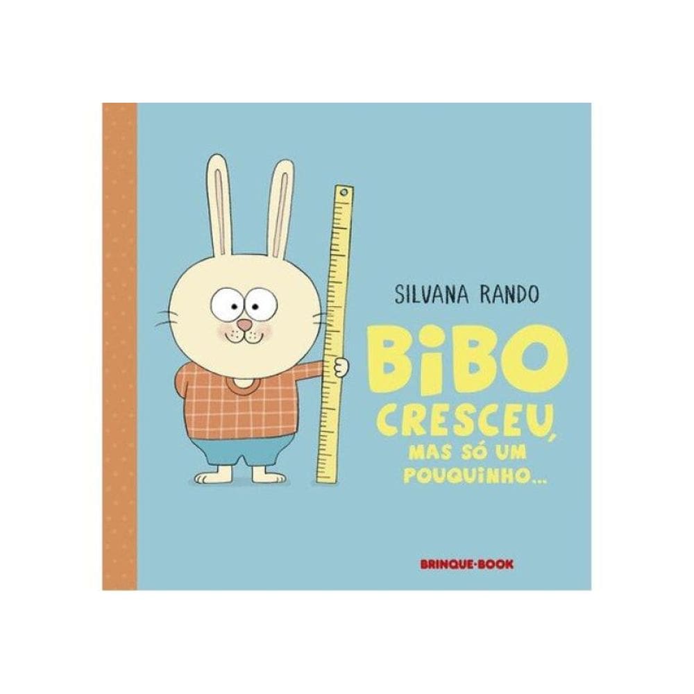 Bibo Cresceu, Mas Só Um Pouquinho…