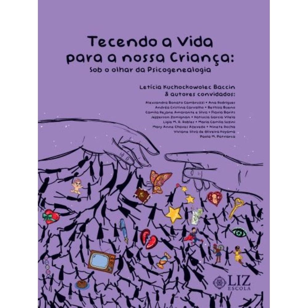 Tecendo a Vida para Nossa Criança:Sob olhar da Psicogenealogia