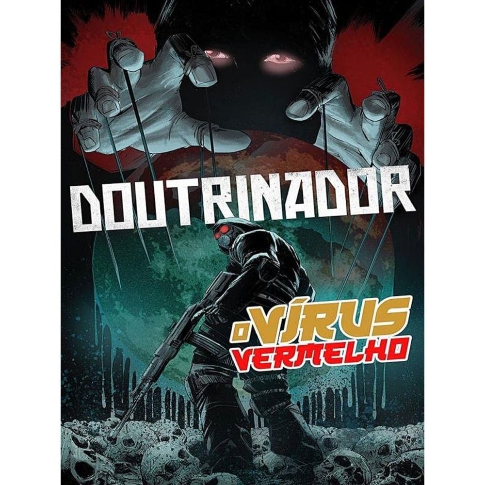 Doutrinador - O Vírus Vermelho